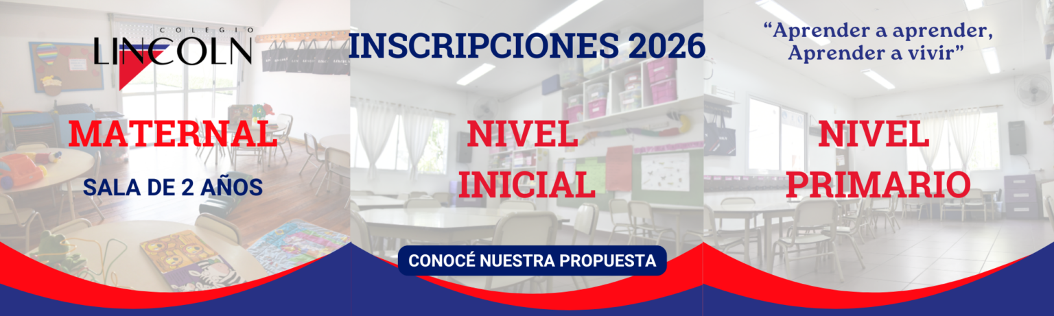 Inscripciones abiertas para el Ciclo Lectivo 2026 | Colegio Lincoln ...